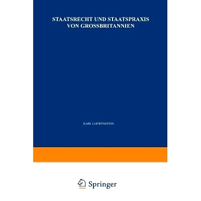 预订 Staatsrecht und Staatspraxis von Grossbritannien: Justiz · Verwaltung · Bürgerrechte: 9783662224342