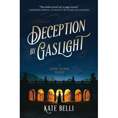 预订 Deception by Gaslight: A Gilded Gotham Mystery: 9781639103386