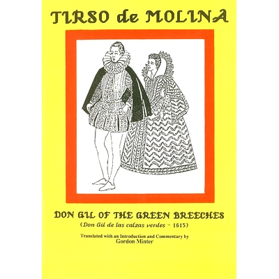 预订 Tirso de Molina: Don Gil of the Green Breeches: 9780856684661