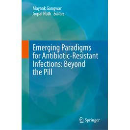预订 Emerging Paradigms for Antibiotic-Resistant Infections