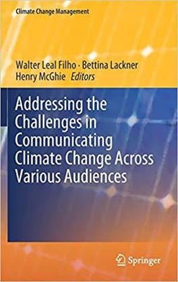 【预售】Addressing the Challenges in Communicating Climate Change Across Various Audiences
