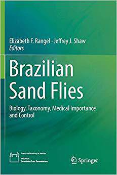 【预售】Brazilian Sand Flies: Biology, Taxonomy, Medical Importance and Control