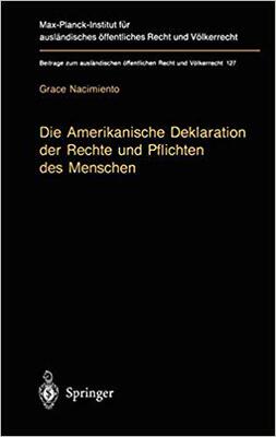 【预订】Die Amerikanische Deklaration der Rechte und Pflichten des Menschen 9783540618911