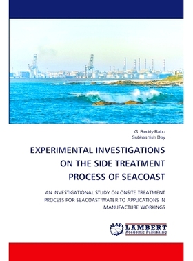 预订 EXPERIMENTAL INVESTIGATIONS ON THE SIDE TREATMENT PROCESS OF SEACOAST 海岸带侧处理工艺的实验研究: 9786207468768