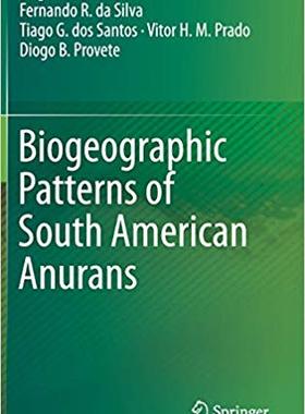 【预售】Biogeographic patterns of South American Anurans
