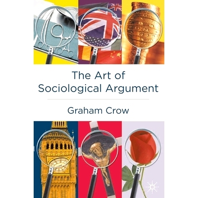 预订 The Art of Sociological Argument: 9780333778456