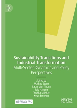 预订 Sustainability Transitions and Industrial Transformation: Multi-Sector Dynamics and Policy Perspectives 可持续发展