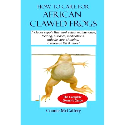 预订 How to Care for African Clawed Frogs: 9781540558930