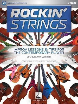 【预订】Rockin’ Strings: Violin: Improv Lessons & Tips for the Contemporary Player