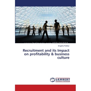 预订 Recruitment and Its Impact on Profitability & Business Culture: 9783659414879