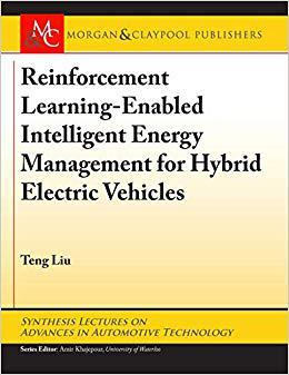 【预售】Reinforcement Learning-Enabled Intelligent Energy Management for Hybrid Electric Vehicles