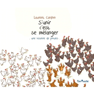 团结*是力量 鸡的故事 3-6岁儿童启蒙教育绘本 小语种入门读物A1 法语原版 S'unir c'est se mélanger