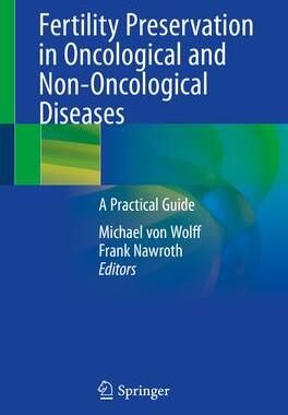 [预订]Fertility Preservation in Oncological and Non-Oncological Diseases 9783030475703