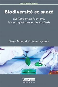 [预订]Biodiversité et santé : les liens entre le vivant, les écosystèmes et les sociétés 9781784054199