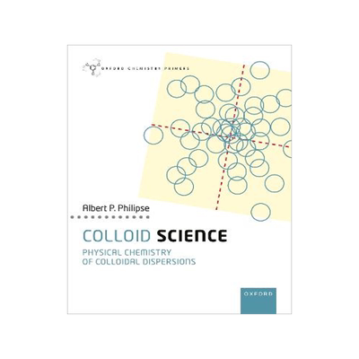 预订 Colloid Science: The Physical Chemistry of Collodial Fluids