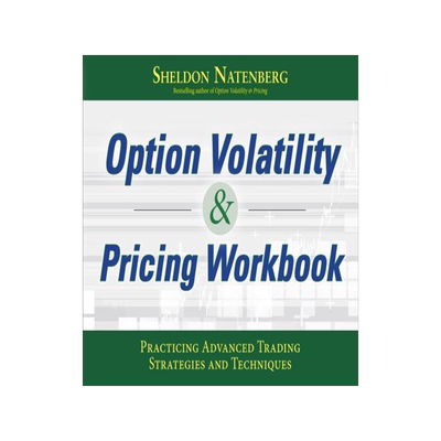 [预订]Option Volatility & Pricing Workbook: Practicing Advanced Trading Strategies and Techniques 9781260116939