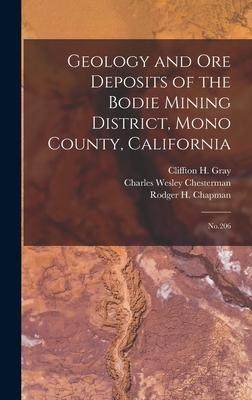 [预订]Geology and ore Deposits of the Bodie Mining District, Mono County, California: * 9781017036657