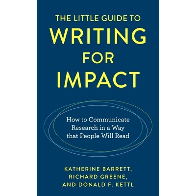 预订 The Little Guide to Writing for Impact: How to Communicate Research in a Way that People Will Read 为影响而写作的小