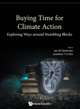 【预订】Buying Time for Climate Action - Exploring Ways Around Stumbling Blo 9789811249181