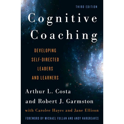预订 Cognitive Coaching: Developing Self-Directed Leaders and Learners, 3rd Edition: 9781442223653