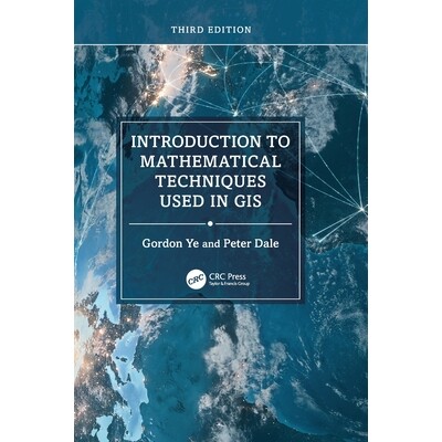 预订 Introduction to Mathematical Techniques Used in GIS: 9781032734729
