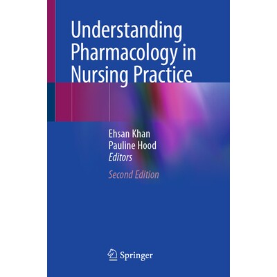 预订 Understanding Pharmacology in Nursing Practice 解读护理实践的药理学 第2版 9783032039637