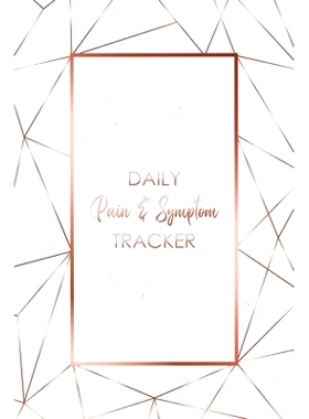 预订 Daily Pain & Symptom Tracker: A Detailed Pain & Symptom Tracking Journal for Chronic Pain & Illness