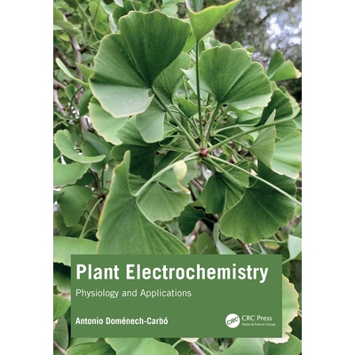 预订 Plant Electrochemistry Physiology and Applications 植物电化学：生理学与应用 9781032697291