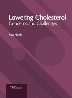 [预订]Lowering Cholesterol: Concerns and Challenges 9781632418708