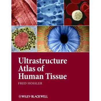 【预订】Ultrastructure Atlas Of Human Tissues 9781118284537