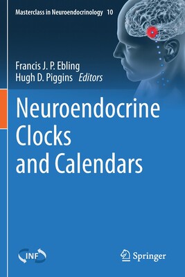 【预订】Neuroendocrine Clocks and Calendars 9783030556457 - 封面