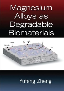 【预订】Magnesium Alloys as Degradable Biomaterials 9780367575502