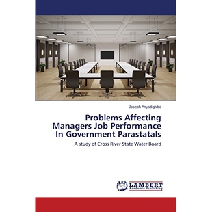 预订 Problems Affecting Managers Job Performance in Government Parastatals: 9783659548499