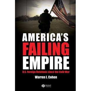 Empire 97814051142 美国外交关系 The America’S Failing Cold Foreign U.S. 颓势帝国：冷战以来 预订 Relations War Since