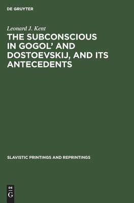 [预订]The subconscious in Gogol’ and Dostoevskij, and its antecedents 9783111270722