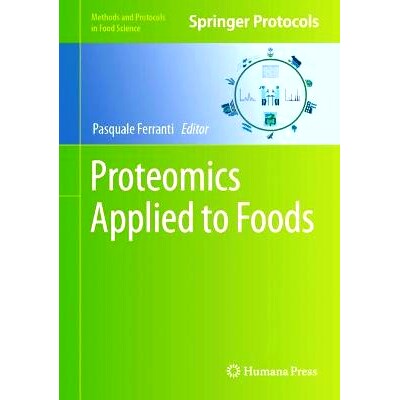 预订 Proteomics Applied to Foods 蛋白质组学的食品应用: 9781071640746