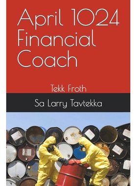 预订 April 1024 Financial Coach: Tekk Froth: 9798320284361
