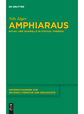预订 Amphiaraus: Ritual und Schwelle in Statius’ ›Thebais‹: 9783110700947
