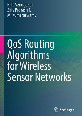 【预订】QoS Routing Algorithms for Wireless Sensor Networks