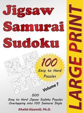 [预订]Jigsaw Samurai Sudoku: 500 Easy to Hard Jigsaw Sudoku Puzzles Overlapping into 100 Samurai Style 9789922636191