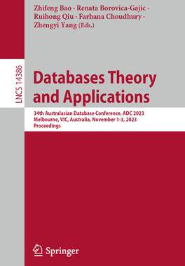 [预订]Databases Theory and Applications: 34th Australasian Database Conference, Adc 2023, Melbourne, Vic,  9783031478420