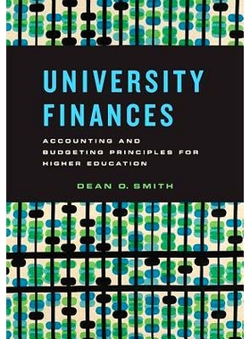 预订 University Finances: Accounting and Budgeting Principles for Higher Education 大学财务：高等教育会计和预算原则: 978