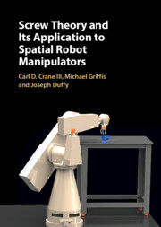 【预订】Screw Theory and Its Application to Spatial Robot Manipulators 9780521630894