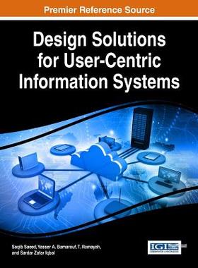 【预订】Design Solutions for User-Centric Information Systems