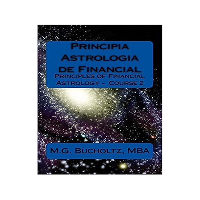 [预订]Principia Astrologia de Financial: Principles of Financial Astrology Course 2 9780995334243