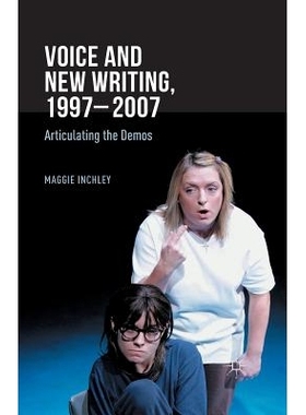 预订 Voice and New Writing, 1997-2007: Articulating the Demos: 9781349492411