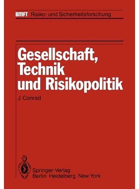 预订 Gesellschaft, Technik und Risikopolitik: 9783642687440