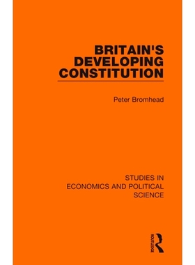 预订 Britain’s Developing Constitution 英国的发展宪法（重印版）: 9781032126395