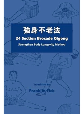 预订 24 Section Brocade Qigong: Strengthen Body Longevity Method: 9781791307066