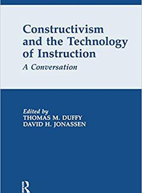【预售】Constructivism and the Technology of Instruction